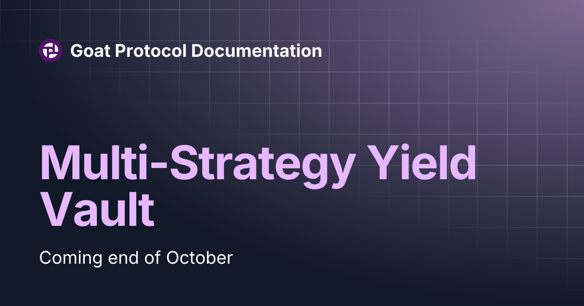 Multi-Strategy Yield Vault | Goat Protocol Documentation